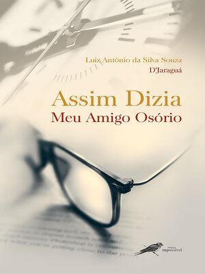 cover image of Assim Dizia Meu Amigo Osório